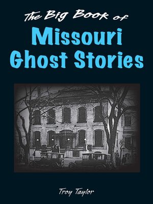 cover image of Big Book of Missouri Ghost Stories